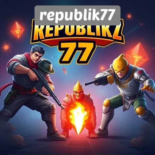 Rekomendasi Game Populer di Republik77 Yang Wajib Dicoba